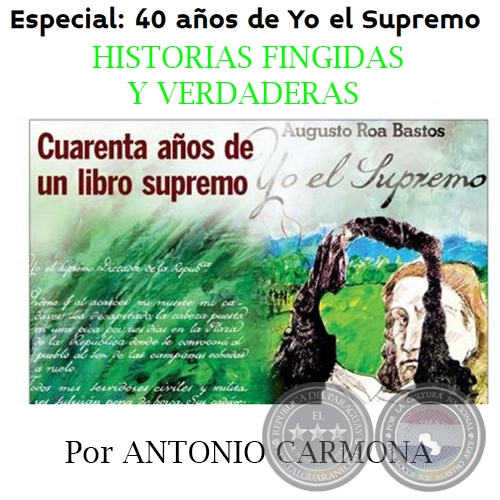 HISTORIAS FINGIDAS Y VERDADERAS - Por ANTONIO CARMONA